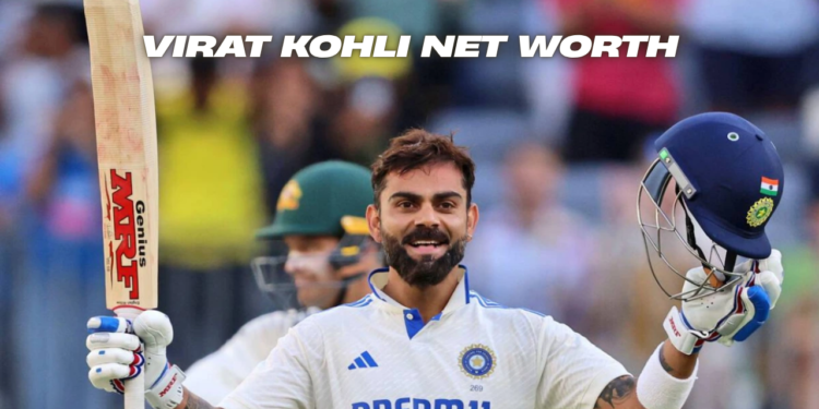 Virat Kohli Net Worth